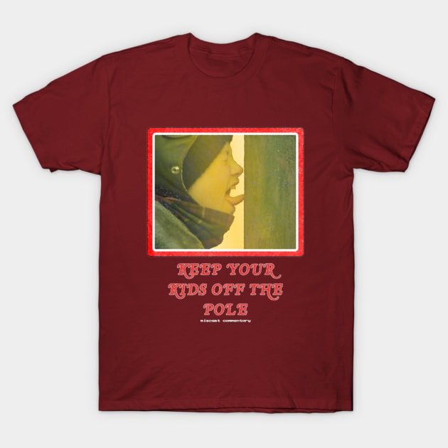 A Christmas Story - Off The Pole T-Shirt by Miscast Designs